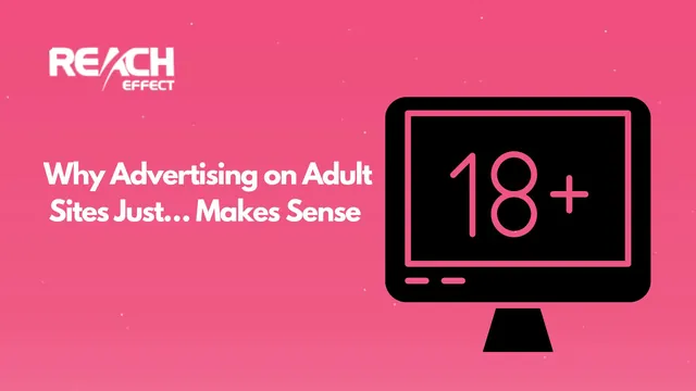 Why Advertising on Adult Sites Just… Makes Sense (But Nobody Wants to Admit It)