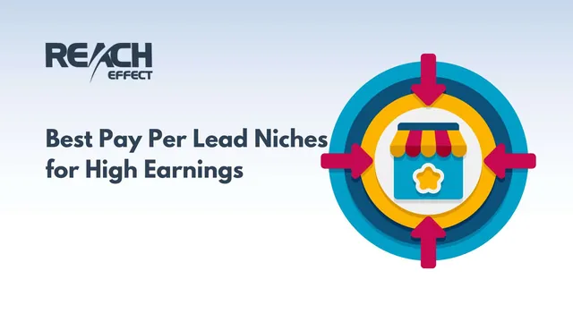 Best Pay Per Lead Niches To Earn Big!