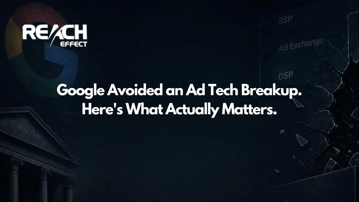 Google Won the Ad Tech Trial. Advertisers Didn’t. Here’s Why.