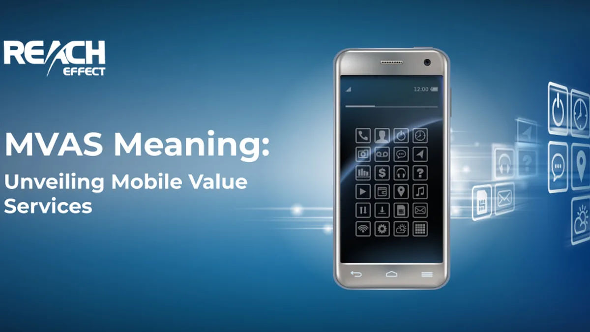 mVAS Meaning: Unveiling Mobile Value Services