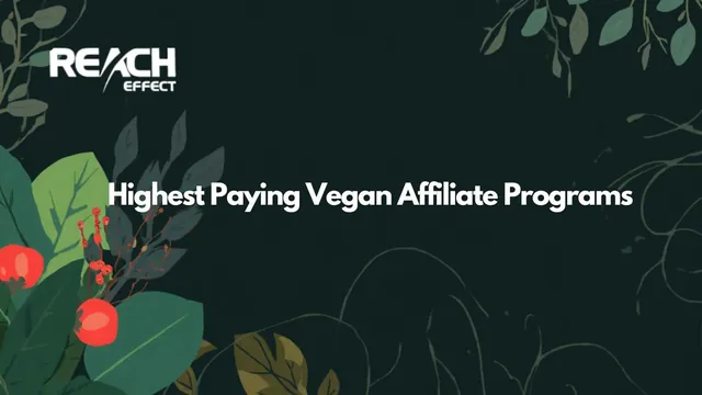 Highest Paying Vegan Affiliate Programs in 2026