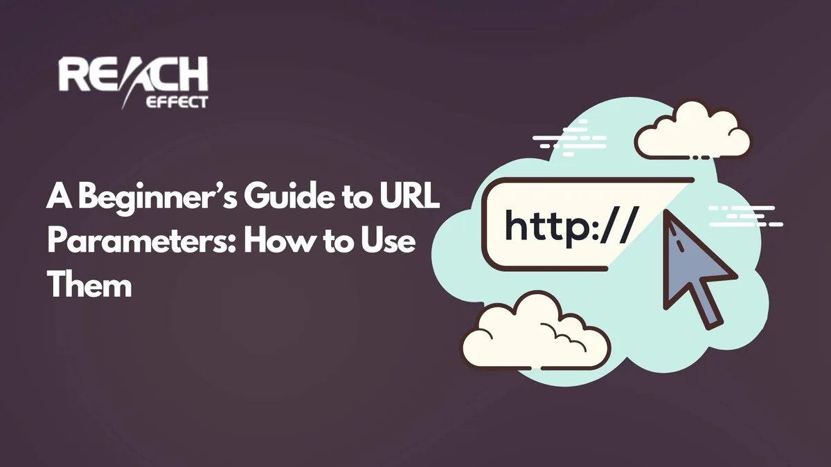 A Beginner’s Guide to URL Parameters: How to Use Them