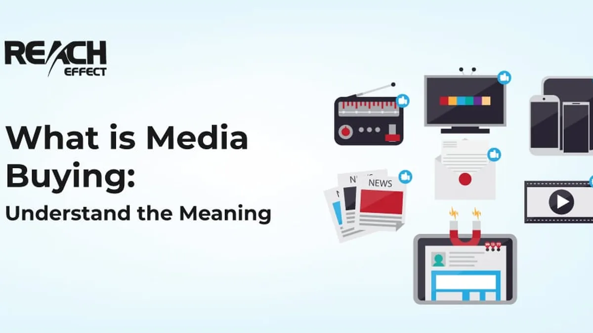 What is Media Buying: Understand the Meaning